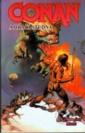 Kniha: Conan a dračí studna (Christopher Blanc). Brána, 2010 Kniha: Conan a dračí studna (Christopher Blanc). Brána, 2010