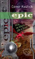 Kniha: Epic (Conor Kostick). Albatros CZ Kniha: Epic (Conor Kostick). Albatros CZ