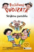 Kniha: Prešibané dvojčatá: Strýkova parochňa (Alena Penzešová a Anna Gajová). Fragment, 2014 Kniha: Prešibané dvojčatá: Strýkova parochňa (Alena Penzešová a Anna Gajová). Fragment, 2014