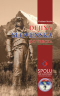 Kniha: Dejiny Slovenska do vrecka (Vladimír Marko). Spolu sme Slovensko, 2013 Kniha: Dejiny Slovenska do vrecka (Vladimír Marko). Spolu sme Slovensko, 2013