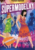 Kniha: Supermodelky (EX book). EX book, 2014 Kniha: Supermodelky (EX book). EX book, 2014
