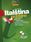 Kniha: Italština za 24 dnů (Maria Teresa Baracetti). Edika, 2014 Kniha: Italština za 24 dnů (Maria Teresa Baracetti). Edika, 2014