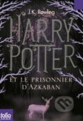 Kniha: Harry Potter et le prisonnier d'Azkaban (J.K. Rowling). Gallimard, 2011 Kniha: Harry Potter et le prisonnier d'Azkaban (J.K. Rowling). Gallimard, 2011