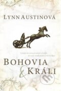 Kniha: Bohovia a králi (Lynn Austin), 2014 Kniha: Bohovia a králi (Lynn Austin), 2014