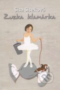 Kniha: Zuzka Klamárka (Sisa Siseková), 2014 Kniha: Zuzka Klamárka (Sisa Siseková), 2014