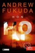 Kniha: Hon (Andrew Fukuda). Nakladatelství Fragment, 2014 Kniha: Hon (Andrew Fukuda). Nakladatelství Fragment, 2014