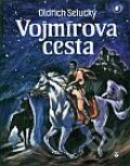 Kniha: Vojmírova cesta (Oldřich Selucký). Karmelitánské nakladatelství, 2013 Kniha: Vojmírova cesta (Oldřich Selucký). Karmelitánské nakladatelství, 2013