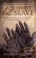 Kniha: 12 Years a Slave (Solomon Northup). Hesperus Press, 2013 Kniha: 12 Years a Slave (Solomon Northup). Hesperus Press, 2013