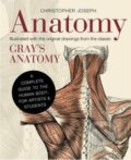 Kniha: Anatomy (Christopher Joseph). Ivy Press, 2013 Kniha: Anatomy (Christopher Joseph). Ivy Press, 2013