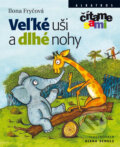Kniha: Veľké uši a dlhé nohy (Alena Schulz a Ilona Fryčová). Albatros SK, 2014 Kniha: Veľké uši a dlhé nohy (Alena Schulz a Ilona Fryčová). Albatros SK, 2014