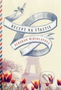 Kniha: Recept na šťastie (Deborah McKinlay). Fortuna Libri, 2014 Kniha: Recept na šťastie (Deborah McKinlay). Fortuna Libri, 2014