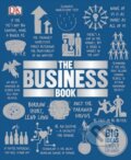 Kniha: The Business Book (Dorling Kindersley). Dorling Kindersley, 2014 Kniha: The Business Book (Dorling Kindersley). Dorling Kindersley, 2014
