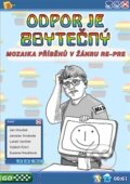 Kniha: Odpor je zbytečný (Jan Hloušek, Jaroslav Svoboda, Lukáš Vaníček, Vojtěch Erbrt a Zuzana Hloušková). Spol. přátel krásného slova, 2012 Kniha: Odpor je zbytečný (Jan Hloušek, Jaroslav Svoboda, Lukáš Vaníček, Vojtěch Erbrt a Zuzana Hloušková). Spol. přátel krásného slova, 2012
