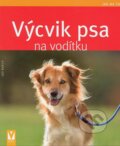 Kniha: Výcvik psa na vodítku (Leo Busch). Vašut, 2014 Kniha: Výcvik psa na vodítku (Leo Busch). Vašut, 2014