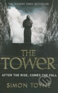 Kniha: The Tower (Simon Toyne). HarperCollins, 2013 Kniha: The Tower (Simon Toyne). HarperCollins, 2013