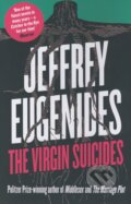 Kniha: The Virgin Suicides (Jeffrey Eugenides). Fourth Estate, 2013 Kniha: The Virgin Suicides (Jeffrey Eugenides). Fourth Estate, 2013