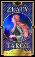 Kniha: Zlatý tarot (Barbara Moore a Ciro Marchetti). Synergie, 2014 Kniha: Zlatý tarot (Barbara Moore a Ciro Marchetti). Synergie, 2014