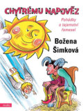 Kniha: Chytrému napověz (Božena Šimková). Motto Kniha: Chytrému napověz (Božena Šimková). Motto