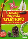Kniha: Klasické slovenské zručnosti, 2014 Kniha: Klasické slovenské zručnosti, 2014