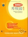 Kniha: Hurra!!! Po Polsku 1 (Aneta Szymkiewicz a Malgorzata Malolepsza). , 2008 Kniha: Hurra!!! Po Polsku 1 (Aneta Szymkiewicz a Malgorzata Malolepsza). , 2008