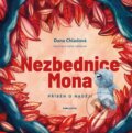 Kniha: Nezbednice Mona (Dana Chladová). Pointa, 2022 Kniha: Nezbednice Mona (Dana Chladová). Pointa, 2022