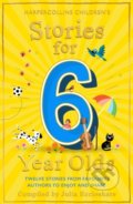 Kniha: Stories for 6 Year Olds (Julia Eccleshare). HarperCollins, 2022 Kniha: Stories for 6 Year Olds (Julia Eccleshare). HarperCollins, 2022