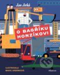 Kniha: O bagříku Honzíkovi (Jan Jirků). Albatros CZ, 2022 Kniha: O bagříku Honzíkovi (Jan Jirků). Albatros CZ, 2022