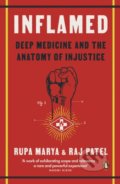 Kniha: Inflamed (Raj Patel a Rupa Marya). Penguin Books, 2022 Kniha: Inflamed (Raj Patel a Rupa Marya). Penguin Books, 2022