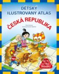 Kniha: Dětský ilustrovaný atlas – Česká republika (Petra Pláničková). Nakladatelství Fragment, 2022 Kniha: Dětský ilustrovaný atlas – Česká republika (Petra Pláničková). Nakladatelství Fragment, 2022