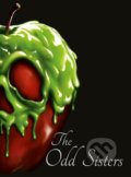 Kniha: The Odd Sisters (Serena Valentino). Autumn Publishing, 2019 Kniha: The Odd Sisters (Serena Valentino). Autumn Publishing, 2019
