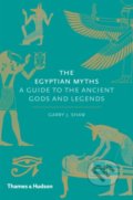 Kniha: The Egyptian Myths (Garry J. Shaw). Thames & Hudson, 2014 Kniha: The Egyptian Myths (Garry J. Shaw). Thames & Hudson, 2014