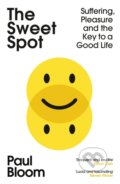 Kniha: The Sweet Spot (Paul Bloom). Vintage, 2022 Kniha: The Sweet Spot (Paul Bloom). Vintage, 2022
