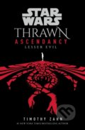 Kniha: Star Wars - Thrawn Ascendancy: Lesser Evil (Timothy Zahn). Cornerstone, 2022 Kniha: Star Wars - Thrawn Ascendancy: Lesser Evil (Timothy Zahn). Cornerstone, 2022