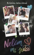 Kniha: Nelám mi srdce (Kristína Ježovičová), 2022 Kniha: Nelám mi srdce (Kristína Ježovičová), 2022