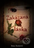 E-kniha: Zakázaná láska (Petra Karasová) E-kniha: Zakázaná láska (Petra Karasová)
