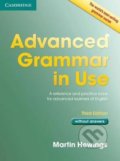 Kniha: Advanced Grammar in Use 3rd edition without answers (Martin Hewings). Cambridge University Press, 2013 Kniha: Advanced Grammar in Use 3rd edition without answers (Martin Hewings). Cambridge University Press, 2013