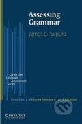 Kniha: Assessing Grammar: PB (E. James Purpura). Cambridge University Press, 2004 Kniha: Assessing Grammar: PB (E. James Purpura). Cambridge University Press, 2004