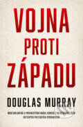 Kniha: Vojna proti Západu (Douglas Murray). AURORA, 2024 Kniha: Vojna proti Západu (Douglas Murray). AURORA, 2024