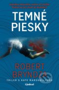 Kniha: Temné piesky (Robert Bryndza), 2022 Kniha: Temné piesky (Robert Bryndza), 2022