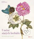 Kniha: Umění starých herbářů (CPRESS). CPRESS, 2022 Kniha: Umění starých herbářů (CPRESS). CPRESS, 2022