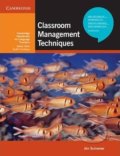 Kniha: Classroom Management Techniques (Jim Scrivener). Cambridge University Press, 2012 Kniha: Classroom Management Techniques (Jim Scrivener). Cambridge University Press, 2012