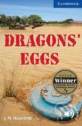 Kniha: Dragons´ Eggs Level 5 Upper-intermediate (J.M. Newsome). Cambridge University Press, 2010 Kniha: Dragons´ Eggs Level 5 Upper-intermediate (J.M. Newsome). Cambridge University Press, 2010