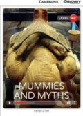 Kniha: Mummies and Myths Low Intermediate Book with Online Access (Kathryn O´Dell). Cambridge University Press, 2014 Kniha: Mummies and Myths Low Intermediate Book with Online Access (Kathryn O´Dell). Cambridge University Press, 2014