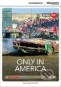 Kniha: Only in America Low Intermediate Book with Online Access (Genevieve Kocienda). Cambridge University Press, 2014 Kniha: Only in America Low Intermediate Book with Online Access (Genevieve Kocienda). Cambridge University Press, 2014