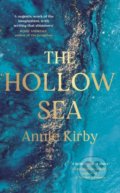 Kniha: The Hollow Sea (Annie Kirby). Penguin Books, 2022 Kniha: The Hollow Sea (Annie Kirby). Penguin Books, 2022
