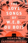 Kniha: The Love Songs of W.E.B. Du Bois (Honoree Fanonne Jeffers). HarperCollins, 2022 Kniha: The Love Songs of W.E.B. Du Bois (Honoree Fanonne Jeffers). HarperCollins, 2022