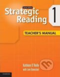 Kniha: Strategic Reading 2Ed: 1 Tchr´s Manual (Kathleen O´Reilly). Cambridge University Press, 2014 Kniha: Strategic Reading 2Ed: 1 Tchr´s Manual (Kathleen O´Reilly). Cambridge University Press, 2014