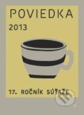 Kniha: Poviedka 2013 (Marek Grajciar a kolektív). Koloman Kertész Bagala, 2013 Kniha: Poviedka 2013 (Marek Grajciar a kolektív). Koloman Kertész Bagala, 2013