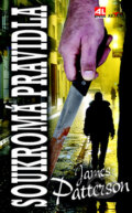 Kniha: Soukromá pravidla (James Patterson). Alpress, 2014 Kniha: Soukromá pravidla (James Patterson). Alpress, 2014