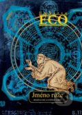 Jméno růže - Umberto Eco, Argo, 2014